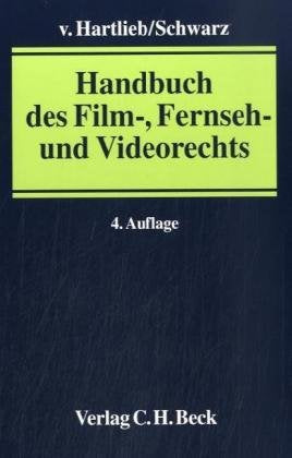 Handbuch des Film-, Fernseh- und Videorechts Law