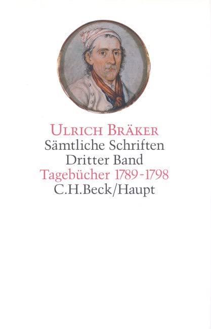Sämtliche Schriften Bd. 3: Tagebücher 1789-1798 Essays & Short Stories
