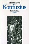 Konfuzius (Beck'sche Reihe - Denker: Leben. Werk. Wirkung) Religion & Esotericism