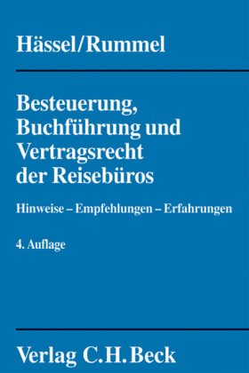 Besteuerung, Buchführung und Vertragsrecht der Reisebüros: Hinweise, Empfehlungen, Erfahrungen Law