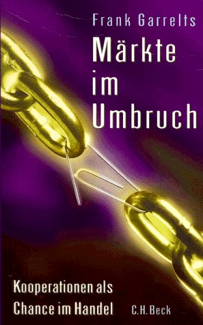 Märkte im Umbruch: Kooperationen als Chance im Handel Law