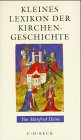 Kleines Lexikon der Kirchengeschichte Arts & Music