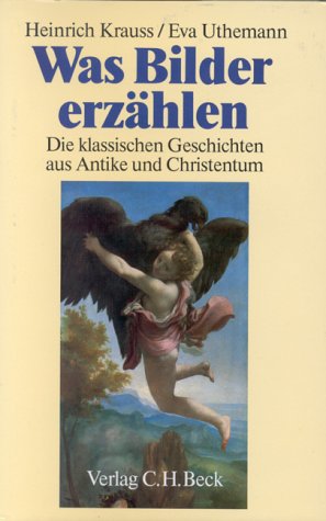 Was Bilder erzählen. Die klassischen Geschichten aus Antike und Christentum in der abendländischen Malerei Film, Art & Culture