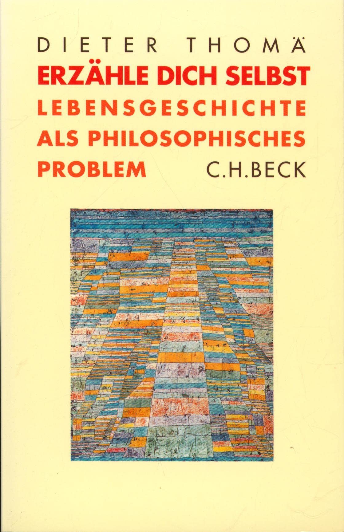 Erzähle dich selbst: Lebensgeschichte als philosophisches Problem Philosophy