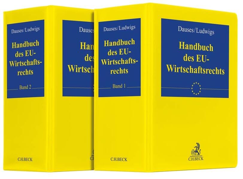 Handbuch des EU-Wirtschaftsrechts: Loseblattausgabe. Grundwerk zur Fortsetzung (min. 3 Ergänzungslieferungen). Rechtsstand: August 2025 Law