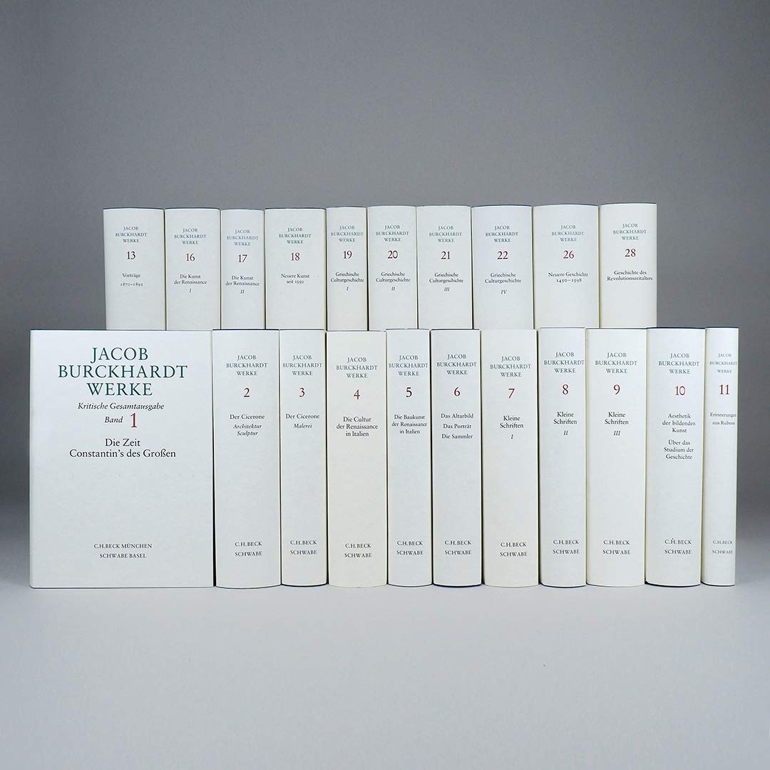 Jacob Burckhardt Werke. Kritische Gesamtausgabe: In 29 Bänden - Ladenpreis bezieht sich auf die bereits erschienenen Bände bei Abnahme des Gesamtwerks. Contemporary literature Books