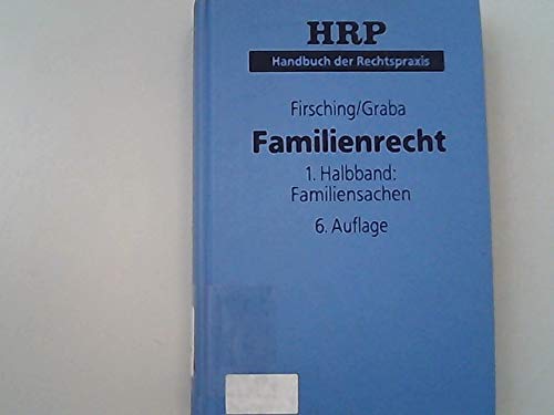 Handbuch der Rechtspraxis (HRP), 9 Bde. in 11 Tl.-Bdn., Bd.5a, Familienrecht, m. Diskette (3 1/2 Zoll): Rechtsstand: 1. Juli 1998 Law