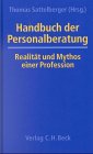 Handbuch der Personalberatung: Realität und Mythos einer Profession Law