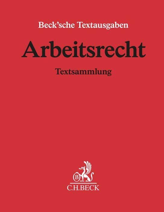 Arbeitsrecht (mit Fortsetzungsnotierung). Inkl. 152. Ergänzungslieferung Law