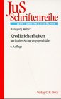 JuS-Schriftenreihe, H.13, Kreditsicherheiten: Recht der Sicherungsgeschäfte (JuS-Schriftenreihe: Schriftenreihe der Juristischen Schulung) Law