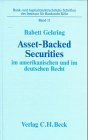 Asset-Backed Securities: im amerikanischen und im deutschen Recht (Bank- und kapitalmarktrechtliche Schriften des Instituts für Bankrecht, Köln, Band 11) Law