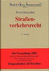Beck'sche Kurzkommentare, Bd.5, Straßenverkehrsrecht: Strassenverkehrsgesetz, Strassenverkehrs-Ordnung, Strassenverkehrs-Zulassungs-Ordnung, ... Bestimmungen des StGB und der StPO Law