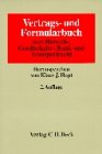 Vertrags- und Formularbuch zum Handels-, Gesellschafts-, Bank- und Transportrecht: Rechtsstand: 19980701 Law