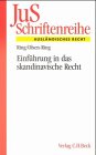 Einführung in das skandinavische Recht (JuS-Schriftenreihe: Schriftenreihe der Juristischen Schulung, Band 137) Law