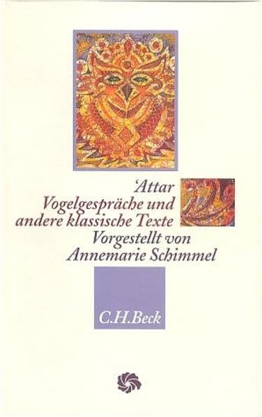 Vogelgespräche und andere klassische Texte. Vorgestellt von Annemarie Schimmel Contemporary literature