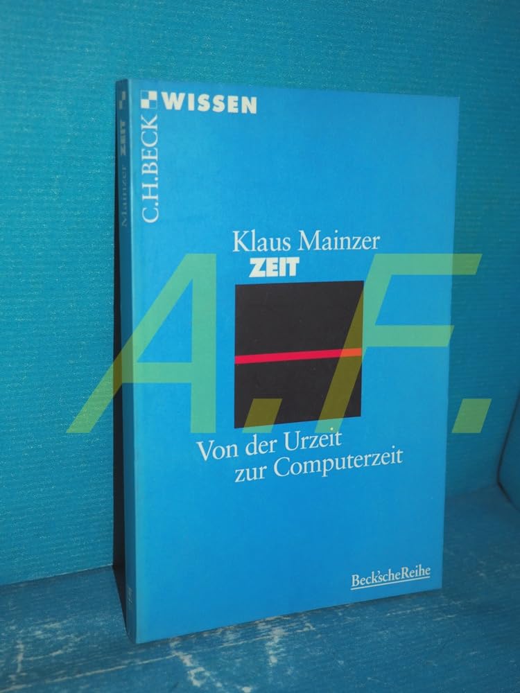 Product Image: Zeit: Von der Urzeit zur Computerzeit (Beck'sche Reihe)