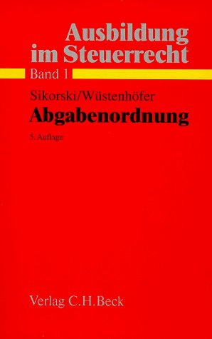 Ausbildung im Steuerrecht, Bd.1, Abgabenordnung Law