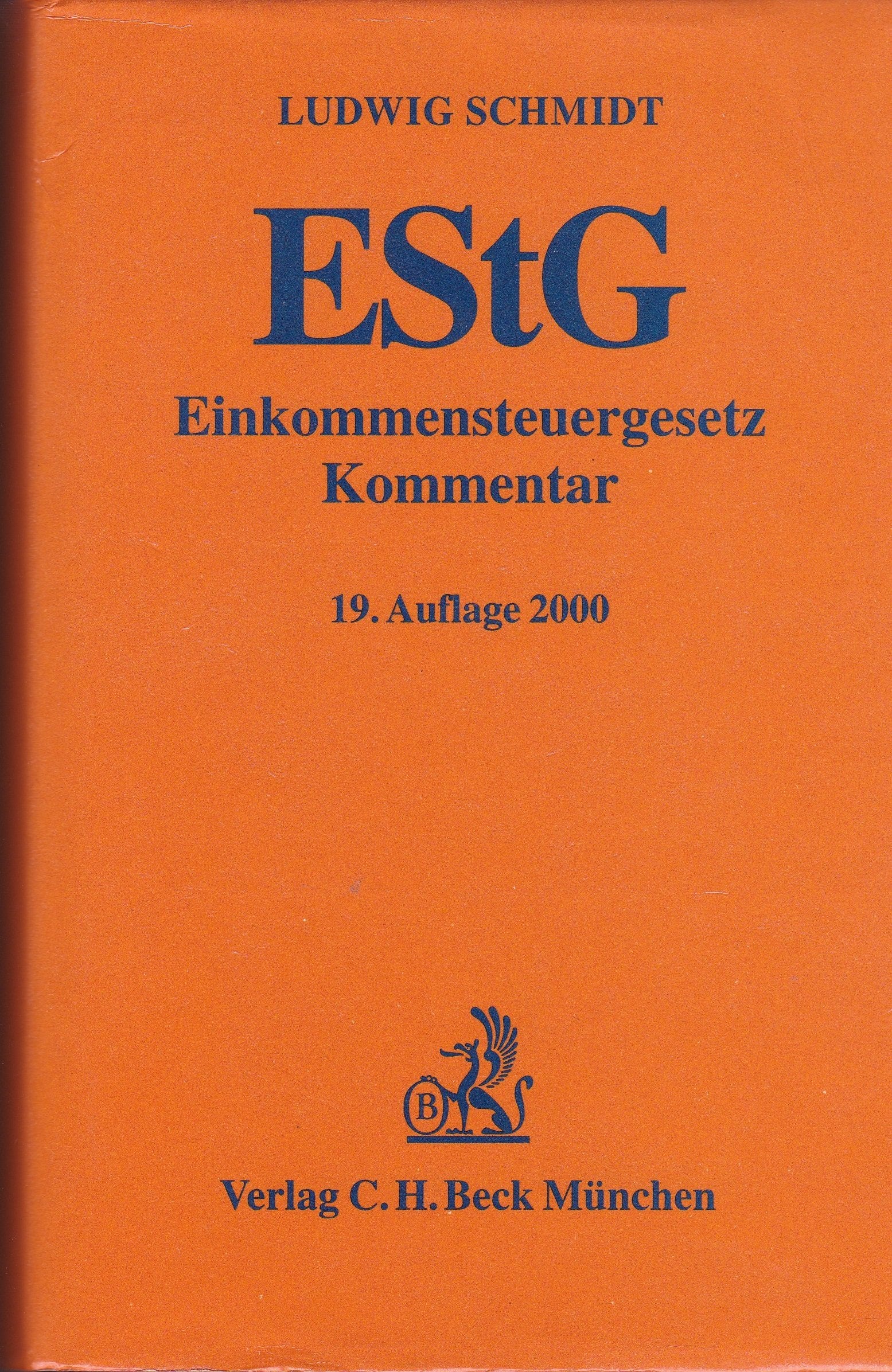 Einkommensteuergesetz (EStG): Kommentar (Gelbe Erläuterungsbücher) Law