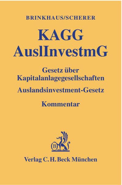 Gesetz über Kapitalanlagegesellschaften, Auslandsinvestment-Gesetz (Gelbe Erläuterungsbücher) Law