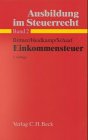 Ausbildung im Steuerrecht, Bd.2, Einkommensteuer Law