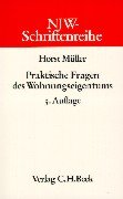 NJW-Schriftenreihe (Schriftenreihe der Neuen Juristischen Wochenschrift), H.43, Praktische Fragen des Wohnungseigentums Law