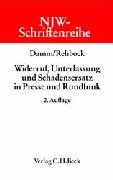 NJW-Schriftenreihe (Schriftenreihe der Neuen Juristischen Wochenschrift), H.53, Widerruf, Unterlassung und Schadensersatz in Presse und Rundfunk Law