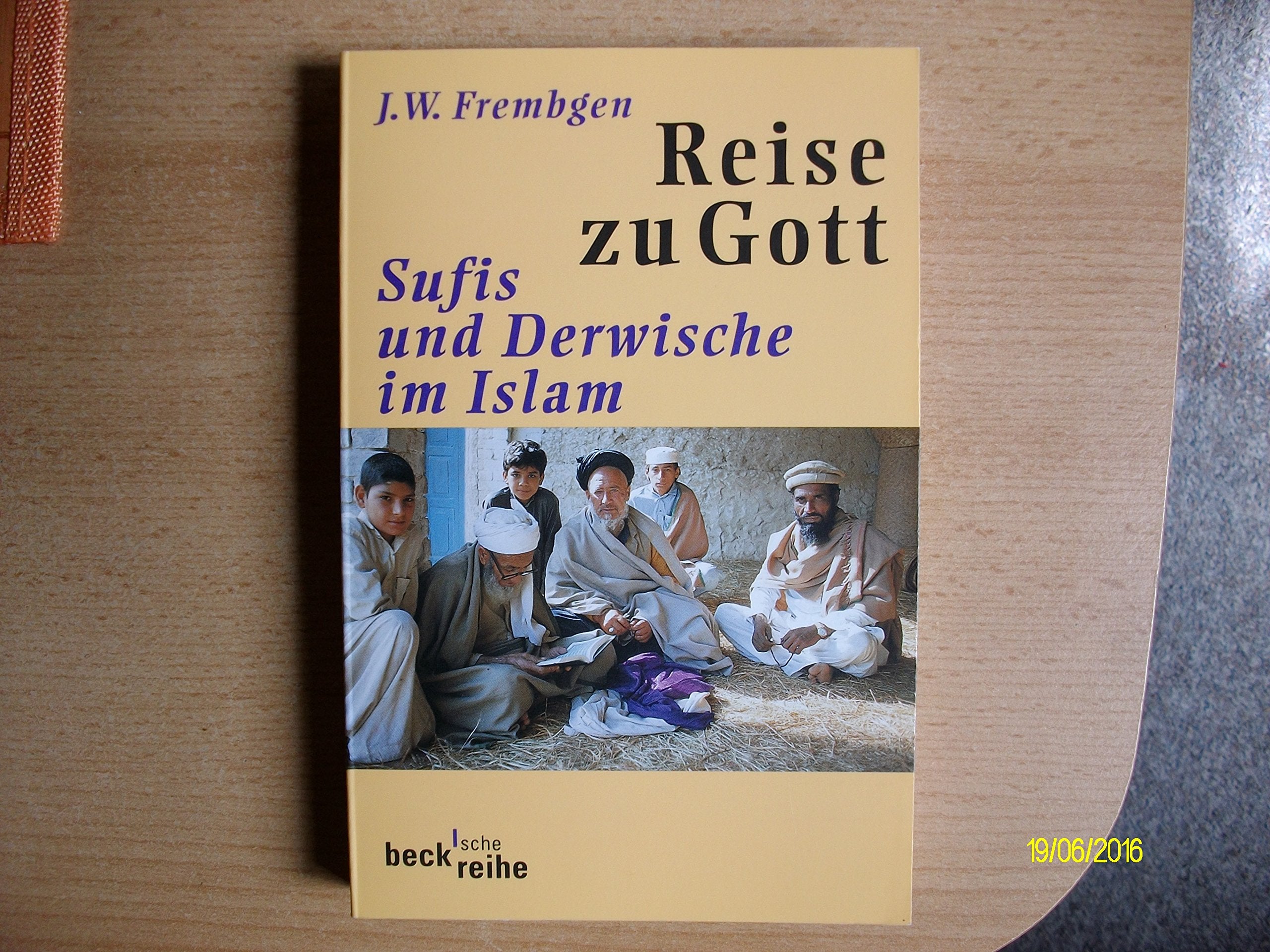 Reise zu Gott: Sufis und Derwische im Islam (Beck'sche Reihe) Books