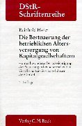 Die Besteuerung der betrieblichen Altersversorgung von Kapitalgesellschaftern: Beherrschende Gesellschafter-Geschäftsführer, Sozialversicherung und Insolvenzsicherung (DStR-Schriftenreihe) Law
