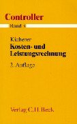 Controller: Kosten- und Leistungsrechnung (Controller Gesamtwerk in 7 Bänden) Law