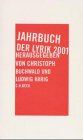 Jahrbuch der Lyrik 2001: Zum Tl. in engl. Sprache Poetry