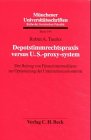 Depotstimmrechtspraxis versus U.S.-proxy-system: Der Beitrag von Finanzintermediären zur Optimierung der Unternehmenskontrolle (Münchener ... Reihe der Juristischen Fakultät, Band 149) Law