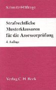 Strafrechtliche Musterklausuren für die Assessorprüfung Law