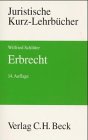 Erbrecht: Ein Studienbuch (Kurzlehrbücher für das Juristische Studium) Law