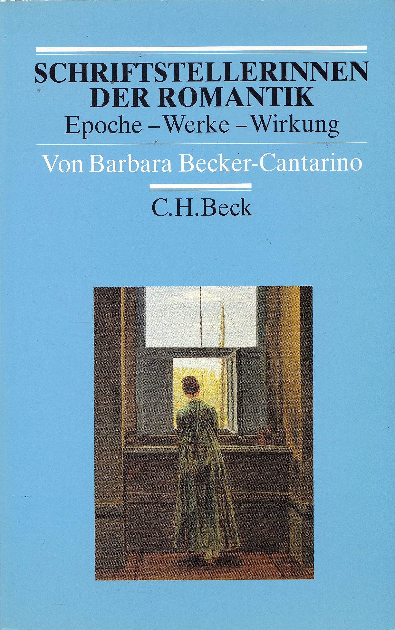 Schriftstellerinnen der Romantik: Epoche - Werke - Wirkung (Arbeitsbücher zur Literaturgeschichte) Contemporary literature