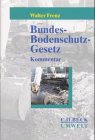 Bundes-Bodenschutzgesetz: Kommentar, Rechtsstand: 31. Dezember 1999 Law