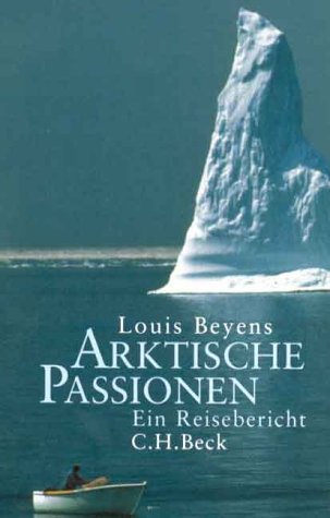 Arktische Passionen: Ein Reisebericht Politics & Society