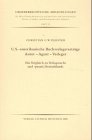 U.S.-amerikanische Buchverlagsverträge: Autor, Agent, Verleger. Ein Vergleich zu Verlagsrecht und -praxis Deutschlands Law