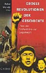 Große Revolutionen der Geschichte: Von der Frühzeit bis zur Gegenwart Books