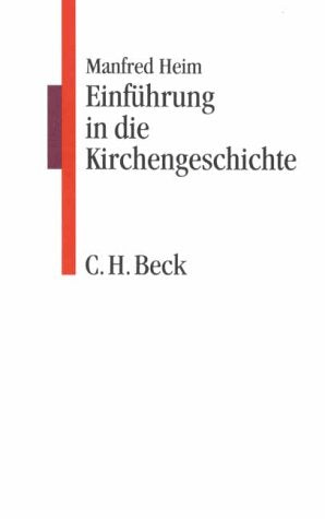 Einführung in die Kirchengeschichte (C. H. Beck Studium) Philosophy