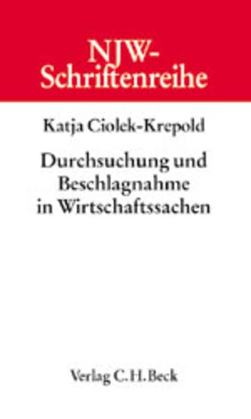 NJW-Schriftenreihe (Schriftenreihe der Neuen Juristischen Wochenschrift), H.68, Durchsuchung und Beschlagnahme in Wirtschaftsstrafsachen Law