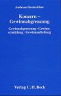 Konzern-Gewinnabgrenzung: Gewinnabgrenzung - Gewinnermittlung - Gewinnaufteilung Law