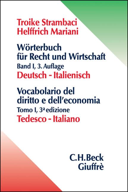 Wörterbuch für Recht und Wirtschaft Bd. 1: Deutsch - Italienisch Law