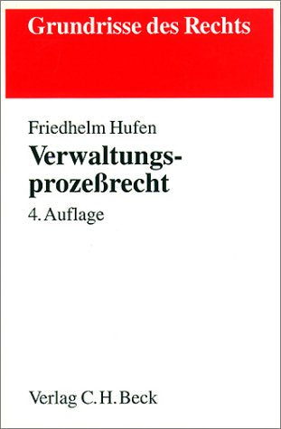 Verwaltungsprozessrecht (Grundrisse des Rechts) Law