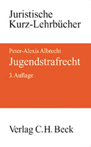 Jugendstrafrecht: Ein Studienbuch, Rechtsstand: Literatur und Judikatur wurden bis Mitte 2000 erfaßt. (Kurzlehrbücher für das Juristische Studium) Law