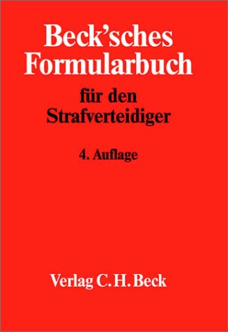 Beck'sches Formularbuch für den Strafverteidiger Law