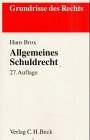Allgemeines Schuldrecht (Grundrisse des Rechts) Law