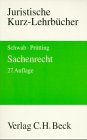 Sachenrecht: Ein Studienbuch (Kurzlehrbücher für das Juristische Studium) Law