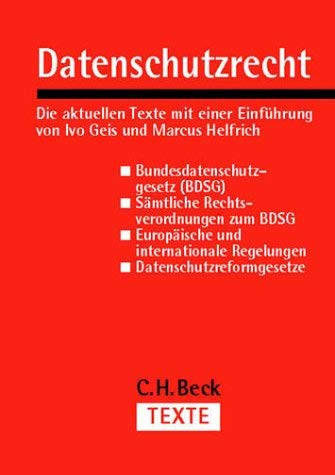 Datenschutzrecht: Rechtsstand: 1. Oktober 2002 (C. H. Beck Texte) Law