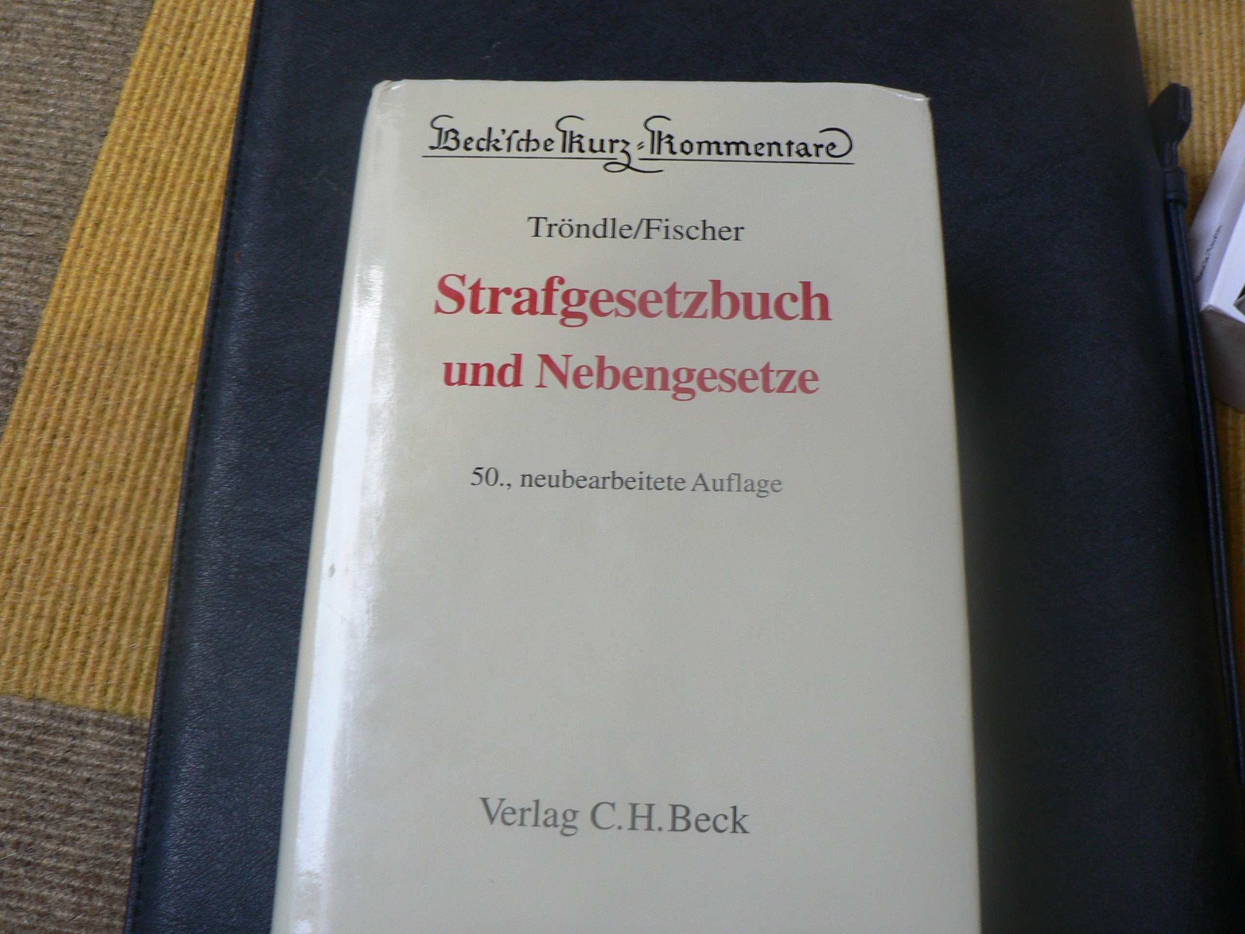 Beck'sche Kurzkommentare, Bd.10, Strafgesetzbuch und Nebengesetze Law