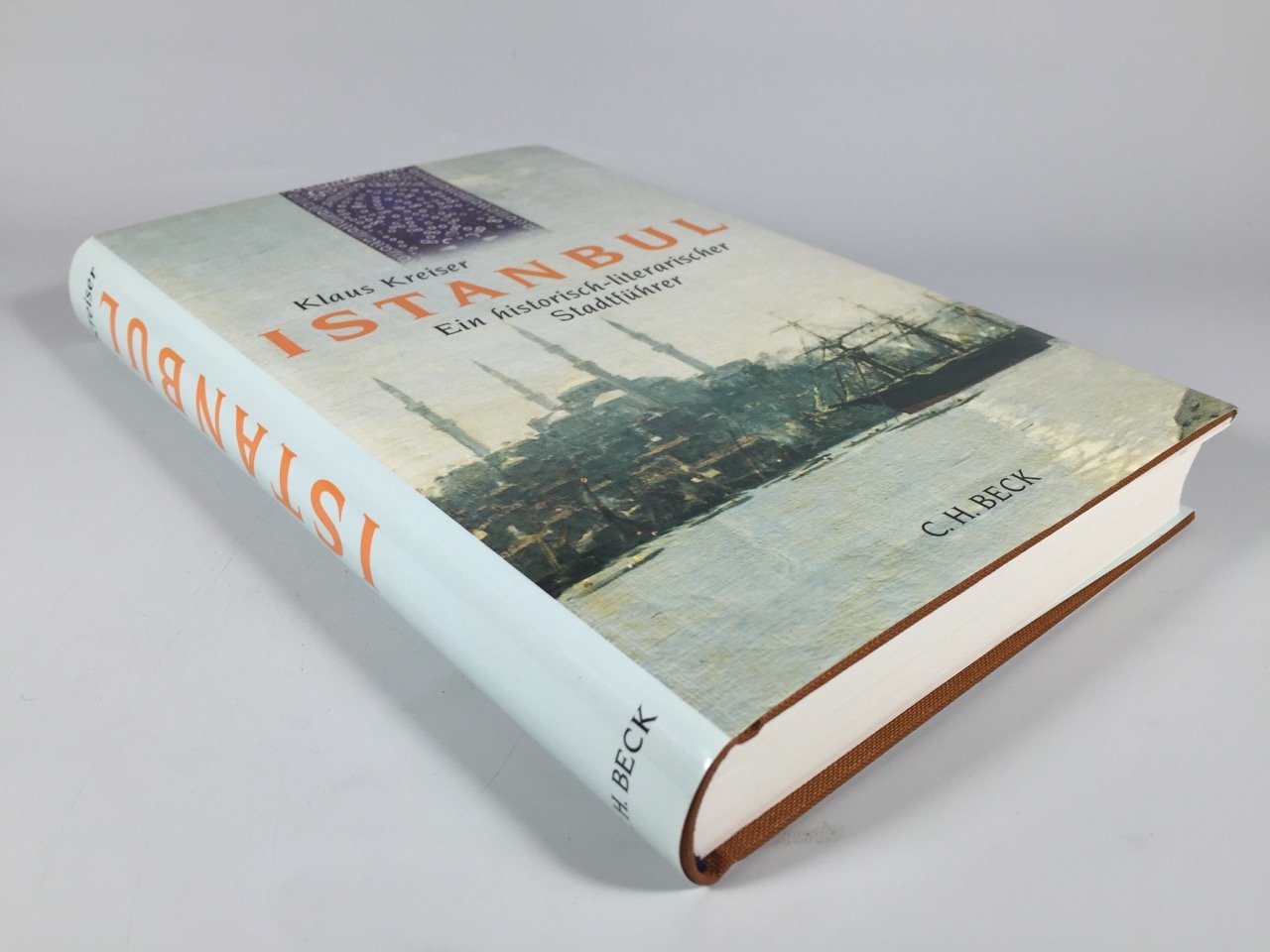 Istanbul: Ein historisch-literarischer Stadtführer Politics & History
